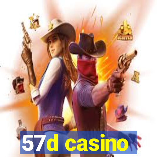 57d casino